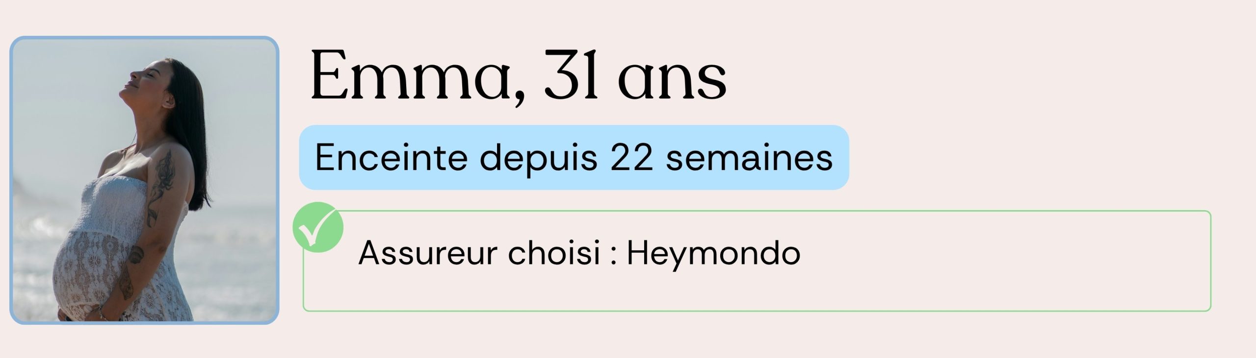 étude de cas : Emma, enceinte de 22 semaines part au Portugal et choisit l'assurance voyage Heymondo pour son plafond frais médicaux et son option téléconsultation.